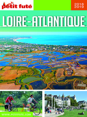 cover image of LOIRE-ATLANTIQUE 2018/2019 Petit Futé
